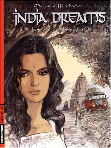 INDIA DREAMS 6 T.03 À L'OMBRE DES BOUGAINVILLÉES