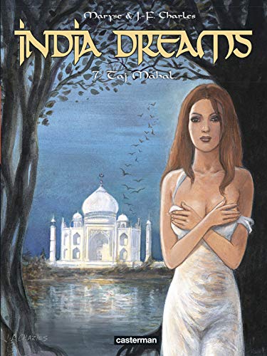 INDIA DREAMS - T.7 - TAJ MAHAL