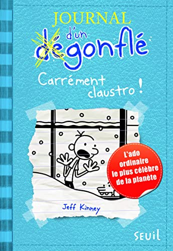 JOURNAL D'UN DÉGONFLE - CARRÉMENT CLAUSTRO !