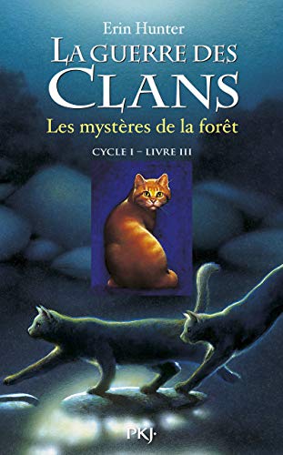 LA GUERRE DES CLANS CYCLE 1 - LIVRE 3