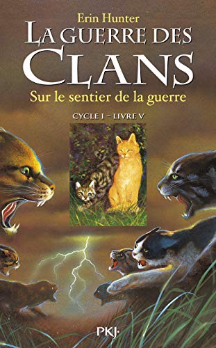 LA GUERRE DES CLANS - CYCLE 1 -LIVRE 5