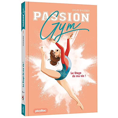 LE PASSION GYM   STAGE DE MA VIE !