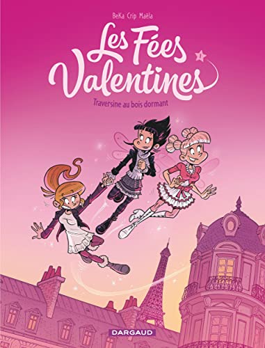 LES FEES VALENTINES T.1