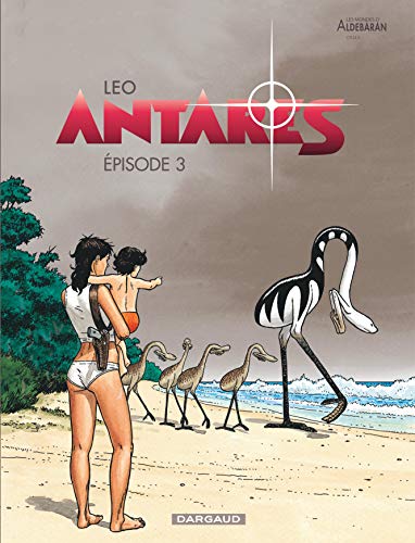 LES MONDES D'ALDEBARAN - ANTARÈS - T.03