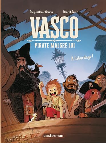 VASCO PIRATE MALGRÉ LUI    À L'ABORDAGE